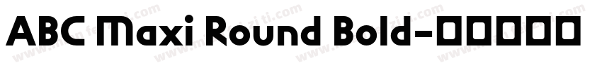 ABC Maxi Round Bold字体转换